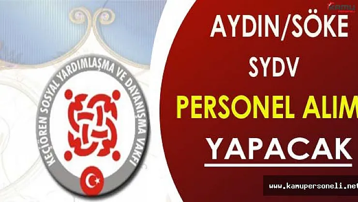 Aydın/Söke SYDV Personel Alımı Yapacak