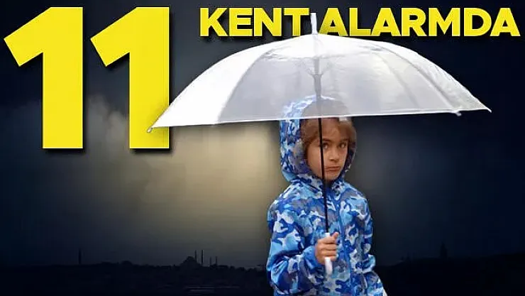 Az önce 11 şehir için sarı kodlu alarm verildi! Çok kuvvetli yaklaşıyor: Akşam saatlerine kadar kuvvetli olacak