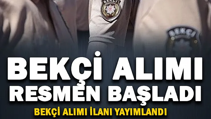 Az önce bekçi alımı ilanı yayımlandı! 4.650 TL maaşla bekçi alımı başvurusu başladı: 18-55 yaş arası herkes başvuru yapabilir