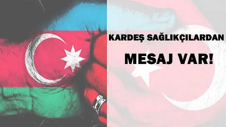 Azerbaycan Sıhhiye İşçileri Sendikası'ndan Mesaj Var