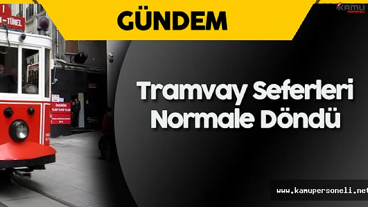 Bağcılar Kabataş Tramvay Hattı Seferlerine Başladı