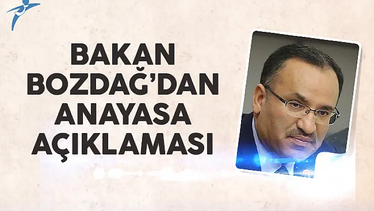 Bakan Bozdağ: Cumhurbaşkanlığı sistemine diktatörlük demek iftiradır