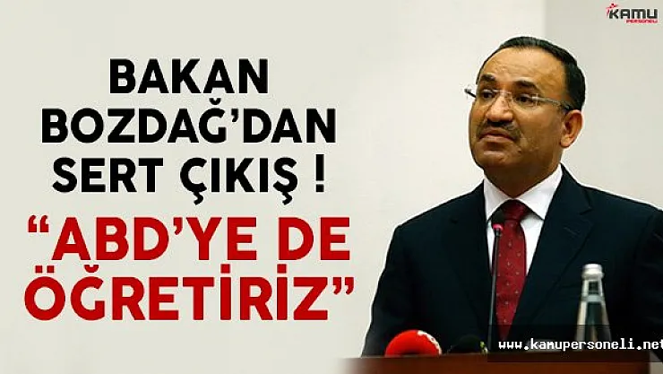 Bakan Bozdağ'dan ABD Ankara Büyükelçiliği'ne Sert Çıkış !