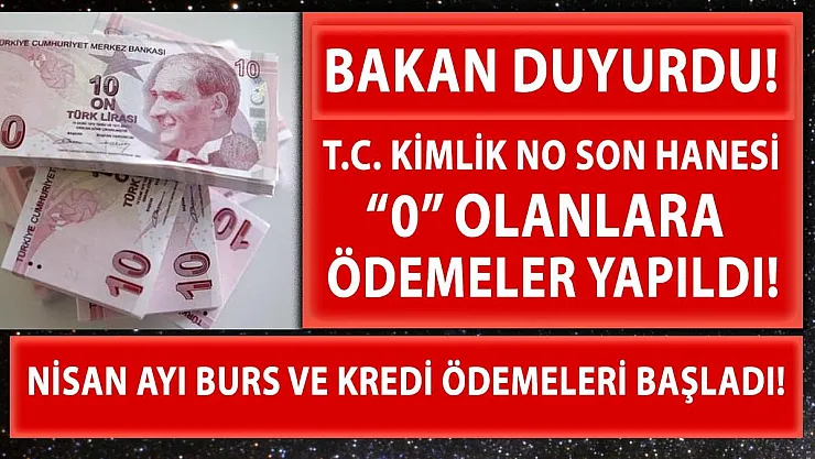 Bakan Kasapoğlu duyurdu! Ödemeler T.C. kimlik numarasının son hanesine göre başlıyor!
