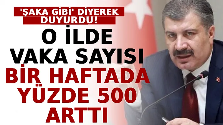Bakan Koca 'Şaka Gibi' Diyerek Duyurdu: O İlde Vaka Sayısı 1 Haftada 5 Kat Arttı
