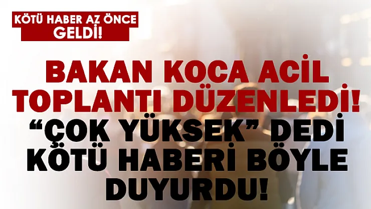 Bakan Koca'dan acil toplantı! Beklenen açıklama geldi! Kapanma yolda..
