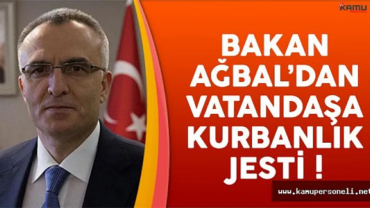 Bakan Naci Ağbal'dan Vatandaşa Kurbanlık Jesti !