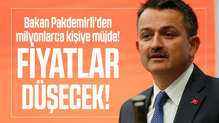 Bakan Pakdemirli'den milyonlarca kişiye müjde! Fiyatlar düşecek!