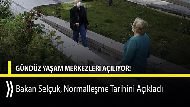 Bakan Selçuk, Huzurevlerindeki İlk Normalleşme Adımlarını Açıkladı