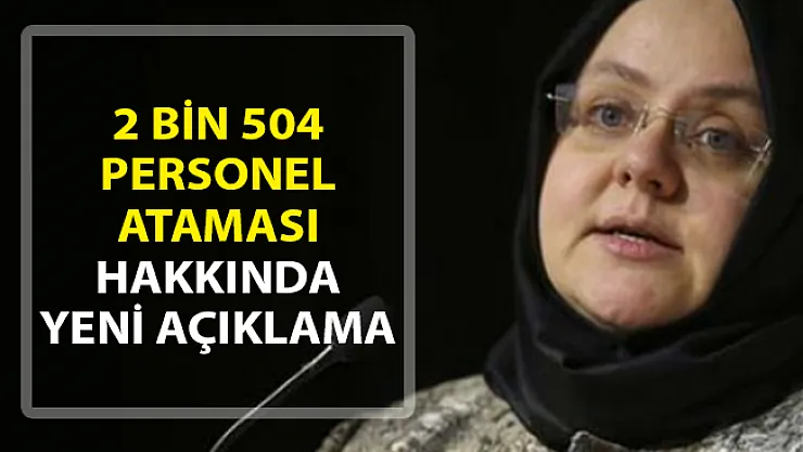 Bakan Selçuk'tan 2 Bin 504 Personel Ataması Hakkında Yeni Açıklama!