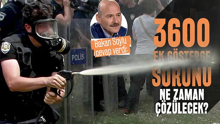 Bakan Soylu'dan polis memurlarının merakla beklediği 3600 Ek Gösterge açıklaması!