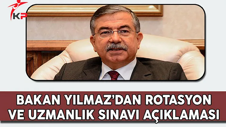 Bakan Yılmaz'dan Rotasyon ve Uzmanlık Sınavı Açıklaması