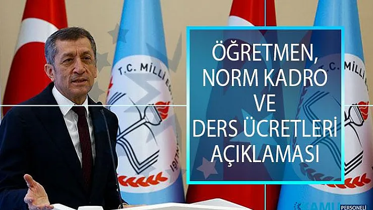 Bakan Ziya Selçuk'tan Öğretmen, Norm Kadro ve Ders Ücretleri Hakkında Açıklama!