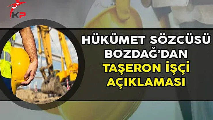 Bakanlar Kurulu'nun Ardından Taşeron İşçi Açıklaması!