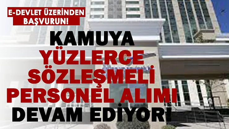 Bakanlık 442 sözleşmeli personel alımı yapıyor!  E-Devlet'ten herkes başvurabilir