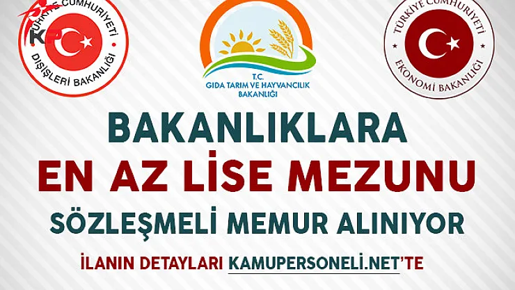 Bakanlıklara Sözleşmeli Memur Alımı Yapılıyor!