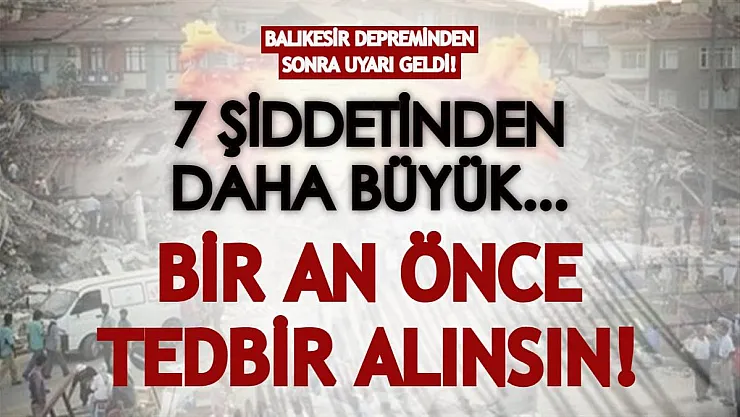Balıkesir depreminden sonra kritik uyarı geldi: Bir an önce gerekli tedbirleri alın!
