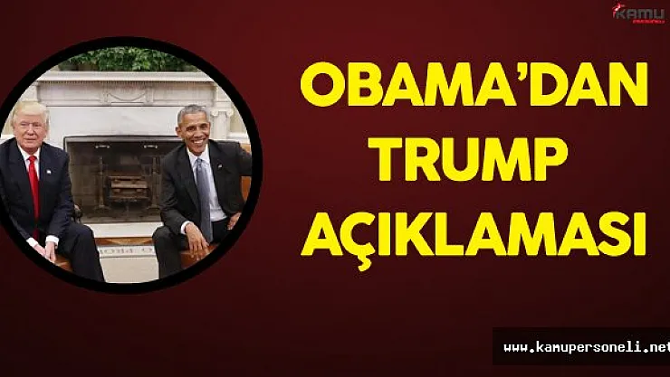 Barrack Obama'dan Trump Açıklaması
