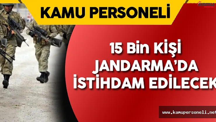 Başbakan Müjdeledi Başvurular Alındı ! Jandarmaya 15 Bin Kişi Alınacak