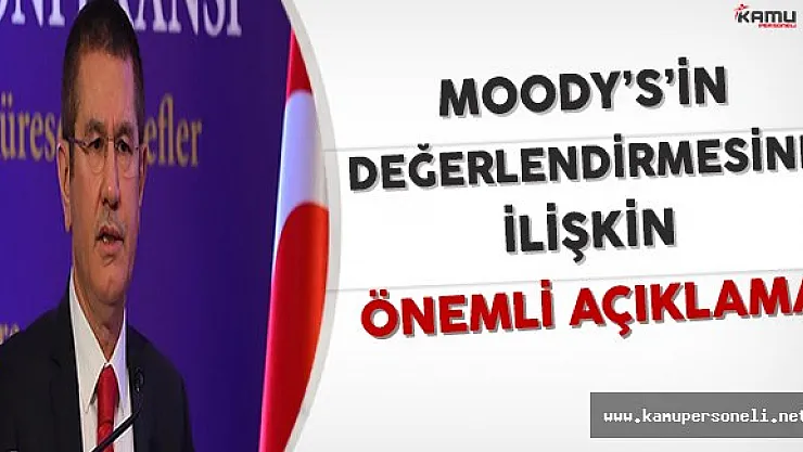 Başbakan Yardımcısı Canikli'den Moody's'in Değerlendirmesine İlişkin Önemli Açıklama