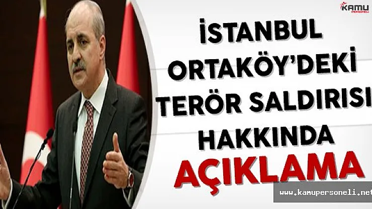 Başbakan Yardımcısı Kurtulmuş'tan Terör Saldırısı Hakkında Açıklama
