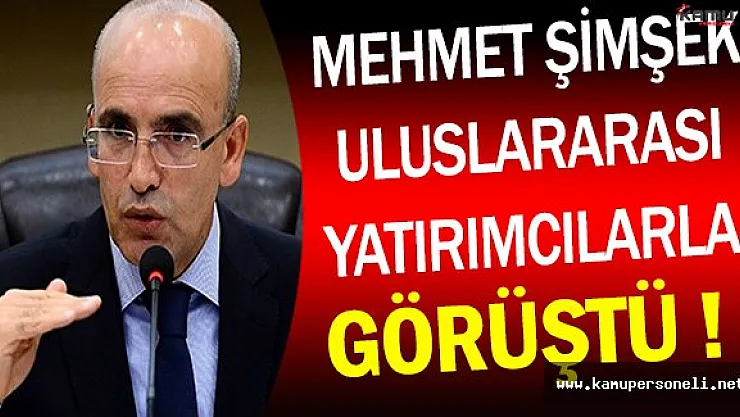 Başbakan Yardımcısı Şimşek Uluslararası Yatırımcılarla Bir Araya Geldi !