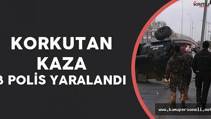 Başkentte Korkutan Kaza ! 3 Polis Yaralandı