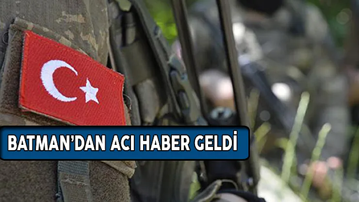 Batman'da Çatışma! Şehit ve Yaralılarımız Var
