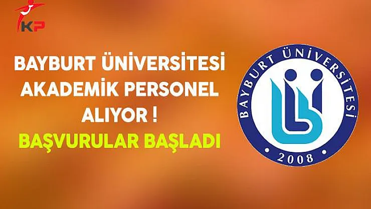 Bayburt Üniversitesi Personel Alım İlanı 2017