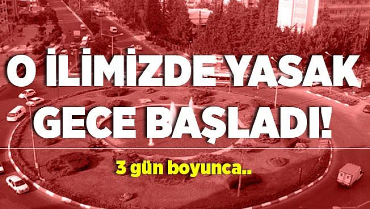 Bayram yasakları peş peşe geliyor! Yasak gece başladı! 3 gün boyunca..