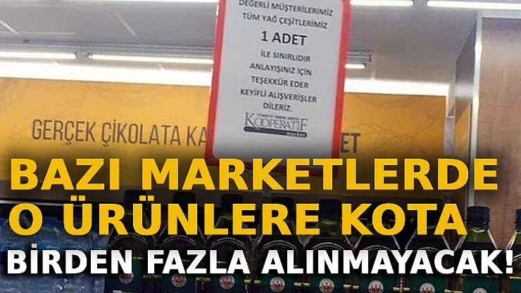 Bazı Marketlerde O Ürünlere Kota: Artık Birden Fazla Alınmayacak!