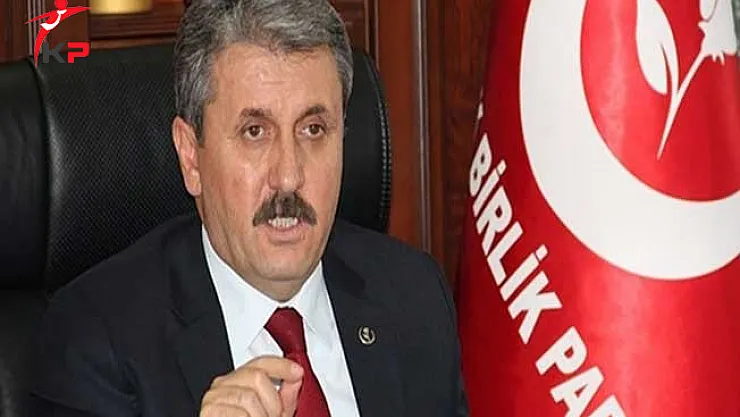 BBP Genel Başkanı Destici'den Tezkere Açıklaması