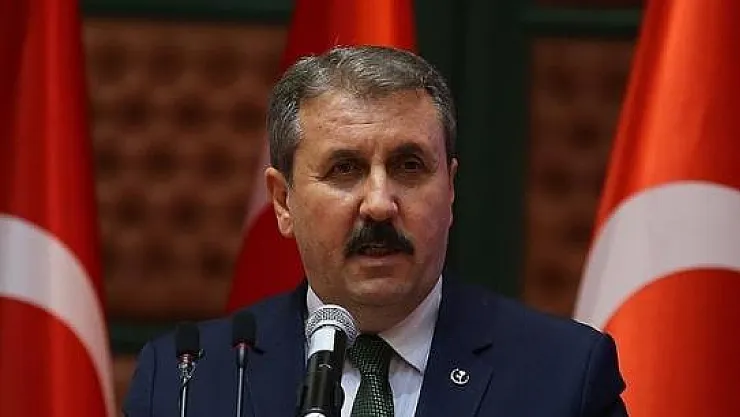 BBP Lideri Destici'den AK Parti ve MHP'ye Çağrı