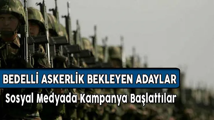 Bedelli Askerlik Konusu Sosyal Medyada Gündeminde Ön Sıralarda
