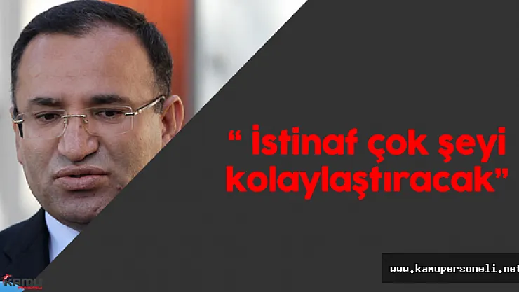 Bekir Bozdağ: &quotYargıda yeni dönemin adı istinaf yargılamasının başlamasıdır!"