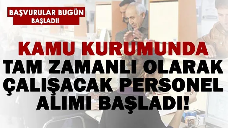 Belediye bünyesine tam zamanlı çalışacak personel alımı başladı!