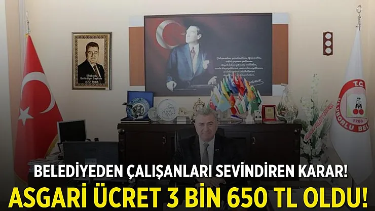 Belediyeden çalışanlarını sevindiren karar açıklandı! Asgari ücret 3 bin 650 TL oldu!