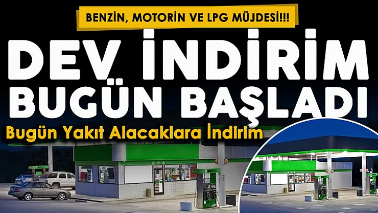Benzin motorin ve LPG fiyatlarına indirim yapıldı! Bugün arabasına akaryakıt ve otogaz alana rekor indirim yapılacak: Ay sonunda bitiyor