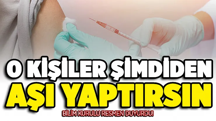 Bilim Kurulu üyesi resmen duyurdu! O kişiler şimdiden aşı yaptırsın