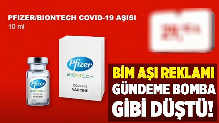 BİM aşı satışı reklamı gündeme bomba gibi düştü! BİM aşı satışı var mı?