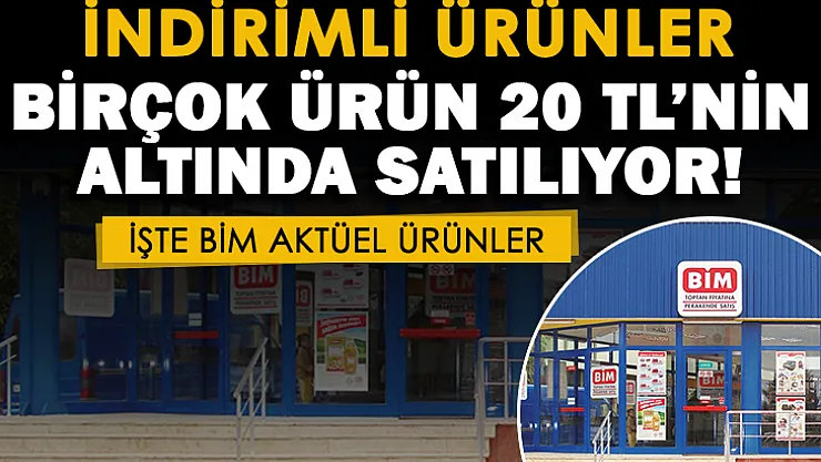 BİM'in indirimli ürünleri yayımlandı! İşte BİM aktüel ürünler kataloğu: Birçok ürün 20 liranın altına satılıyor