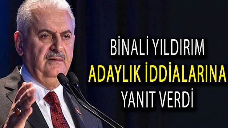 Binali Yıldırım Adaylık İddialarına Yanıt Verdi !