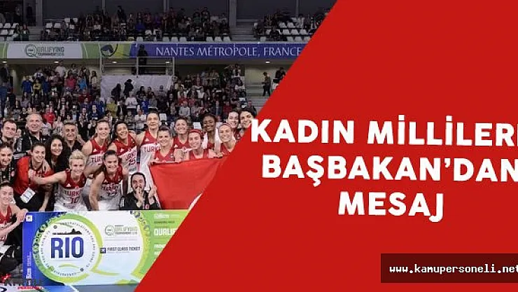 Binali Yıldırım'dan Kadın Basketbol Takımına Mesaj Var