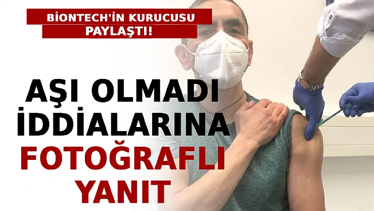 BioNTech'in Kurucusu Paylaştı: Aşı Olmadı İddialarına Fotoğraflı Yanıt Verdi
