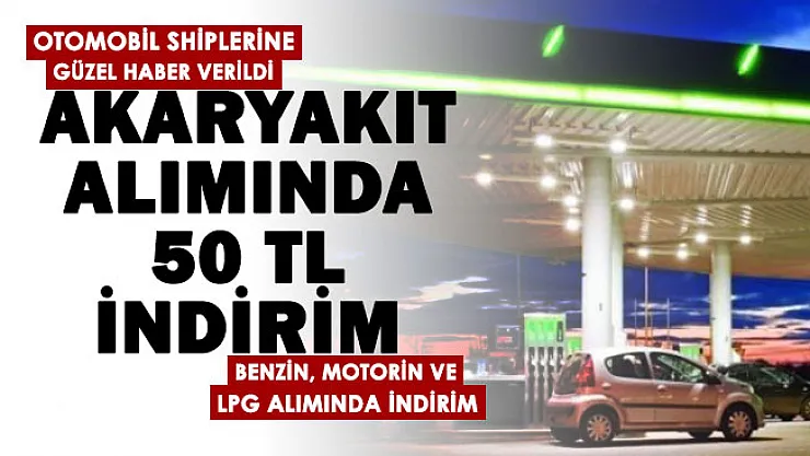 Bir depo benzin, motorin ve LPG otogaz alımında 50 TL değerinde puan hediye ediliyor! Dolaylı olarak akaryakıt alımında 50 TL indirim yapılıyor