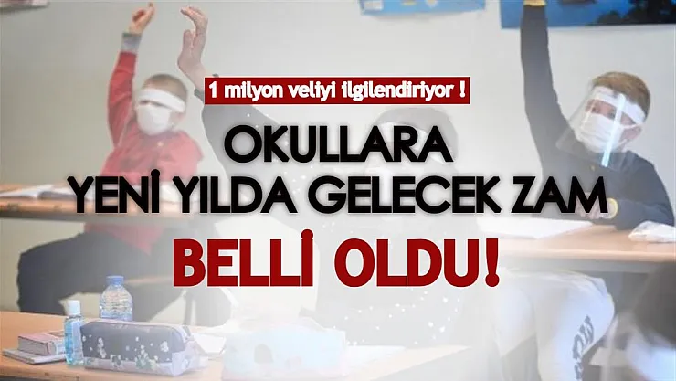 Bir milyon veliyi ilgilendiriyor! Okullara gelecek zam oranı belli oldu!