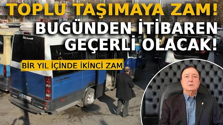 Bir Yıl İçinde Toplu Taşımaya İkinci Zam! Bugünden İtibaren Geçerli Olacak!