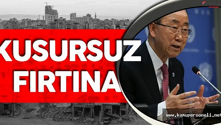 BM Genel Sekreteri Suriye Sorunu ile İlgili: &quotKusursuz Fırtına" Dedi