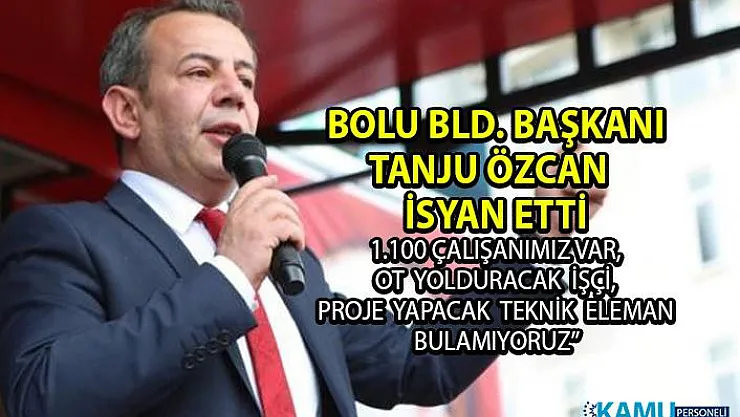 Bolu Belediye Başkanı Tanju Özcan belediye çalışanlarına isyan etti!
