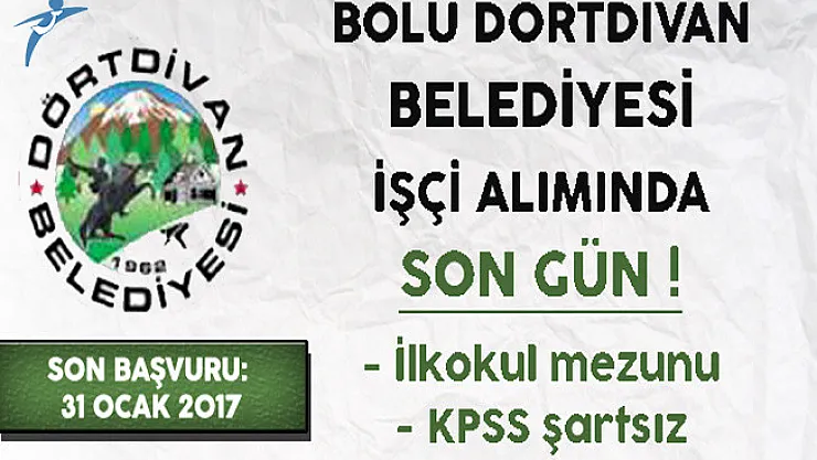 Bolu Dörtdivan Belediyesi İlkokul Mezunu İşçi Alımında Son Gün !